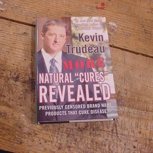 KEVIN TRUDEAU - Natural "Cures" REVEALED (NEW)
